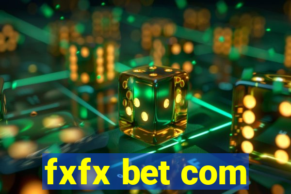 fxfx bet com